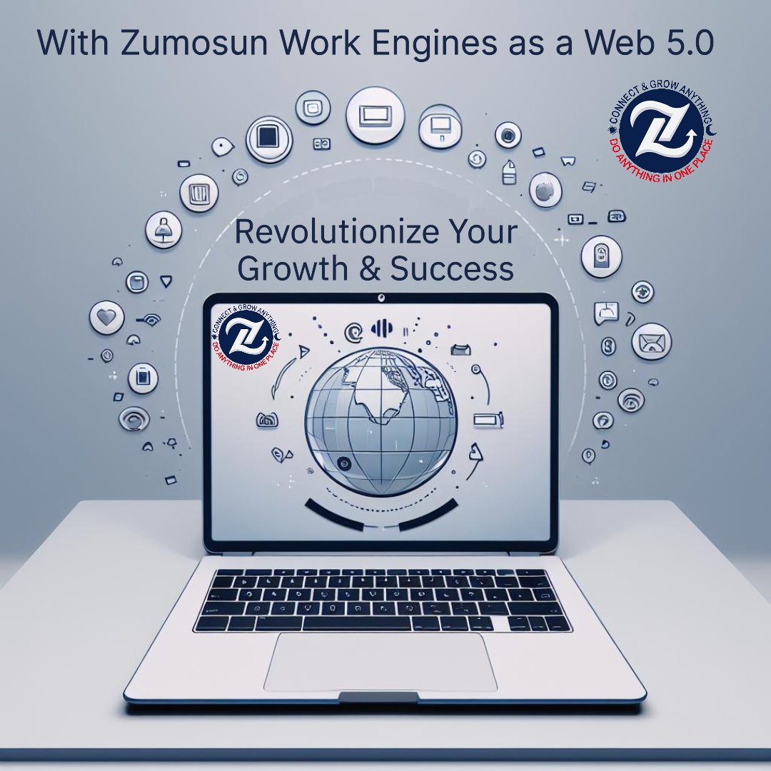 Zumosun Work Engine as a Web 5.0