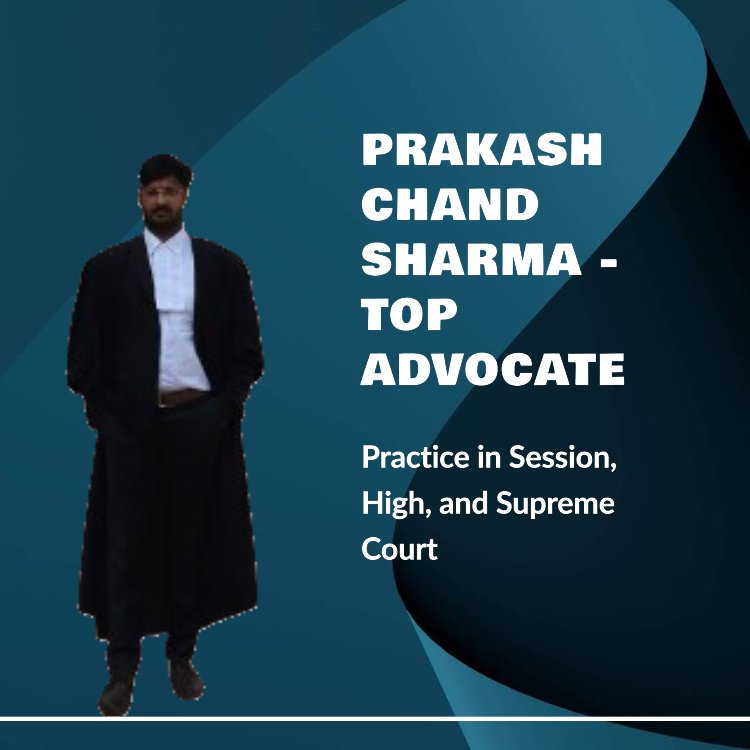 Top Jaipur Advocate Prakash Chand Sharma | Legal Expert