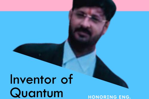 Eng. Adv Prakash Chand Sharma: The Pioneer of Quantum Business and Commerce