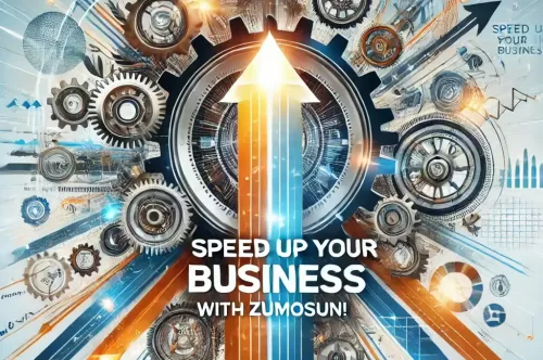 Speed Up Your Business Growth with Zumosun