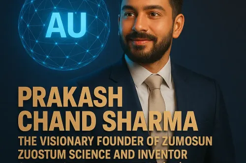 Prakash Chand Sharma: Visionary Founder & Inventor | Zumosun, Work Engines, Zuostum Science, AU