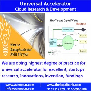 Universal Accelerator Platform is providing the facilities of mentorship, supports in funding for person, startups, MSME, Businesses at every stage of business.