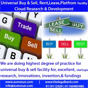 Universal Buyer & Seller, Rent, Lease Platform is providing the facilities of mentorship, supports in funding for person, startups, MSME, Businesses at every stage of business.