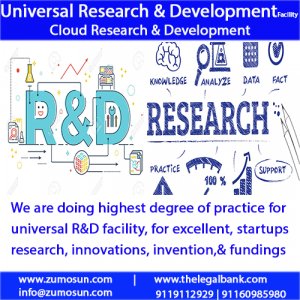 Universal Research & Development Platform is providing the facilities of mentorship, supports in funding for person, startups, MSME, Businesses at every stage of business.