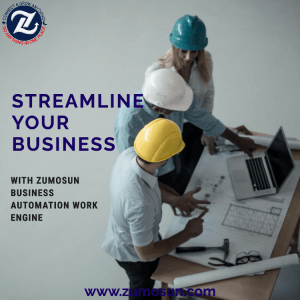 Zumosun Business Automation Work Engine: Revolutionize Your Business Operations
