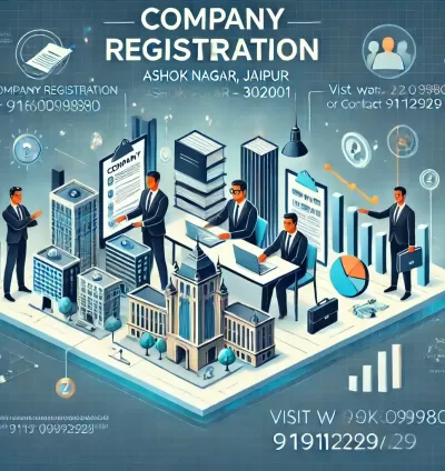 Company Registration in Ashok Nagar, Jaipur - 302001 | Easy & Fast Services