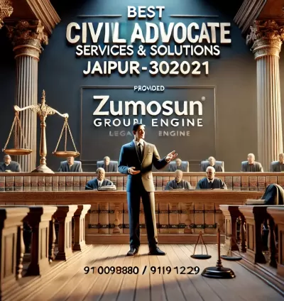 Best Civil Advocate Services in Vaishali Nagar, Jaipur - 302021 | Zumosun Group Legal Engine