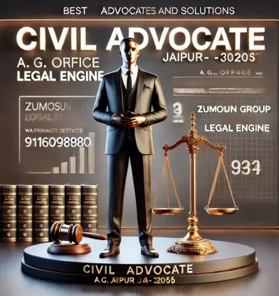 Best Civil Advocate Services in A.G. Office, Jaipur - 302005 | Zumosun Group Legal Engine