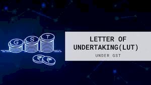 LUT certificate  under GST for GST refund